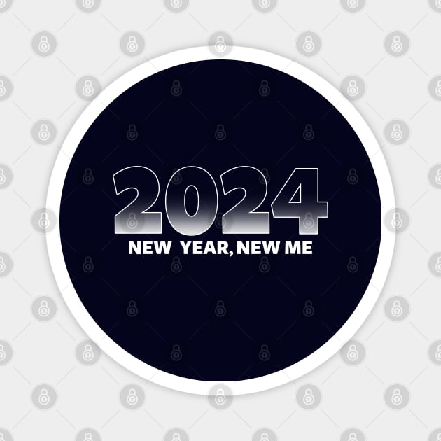 New Year, New Me 2024 New Year Resolution Slogan Meme Magnet by BoggsNicolas